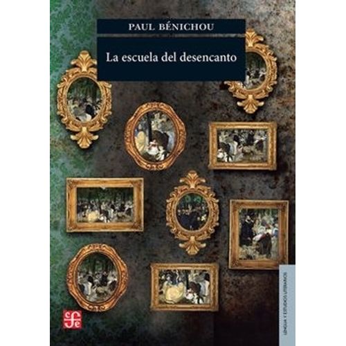 LA ESCUELA DEL DESENCANTO - PAUL BENICHOU