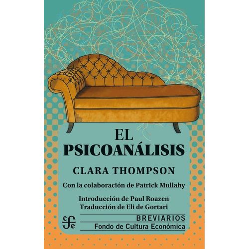 EL PSICONALISIS - CLARA THOMPSON EL PSICONALISIS - CLARA THOMPSON