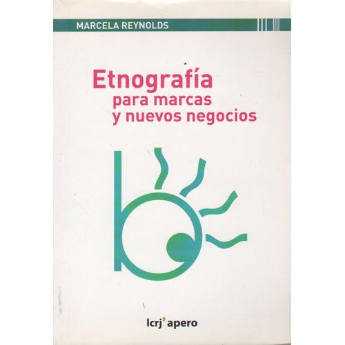 ETNOGRAFIA PARA MARCAS Y NUEVOS NEGOCIOS