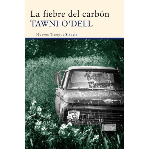 LA FIEBRE DEL CARBON - TAWNI O'DELL