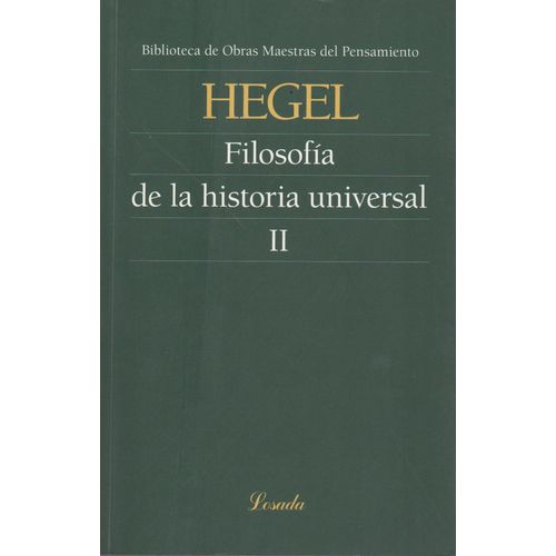 FILOSOFIA DE LA HISTORIA UNIVERSAL TOMO II - OBRAS MAESTRAS