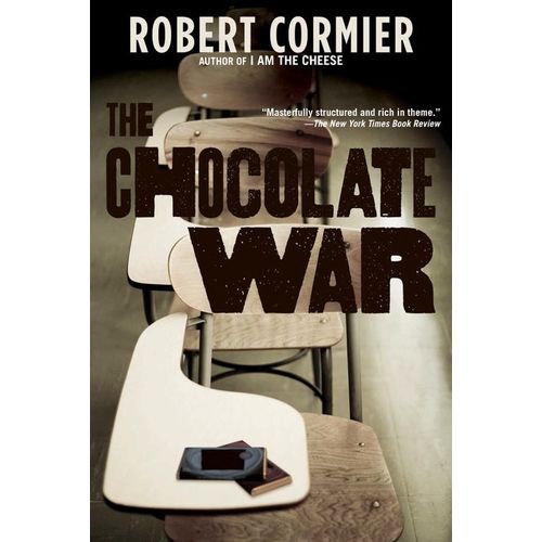 THE CHOCOLATE WAR - ROBERT CORMIER