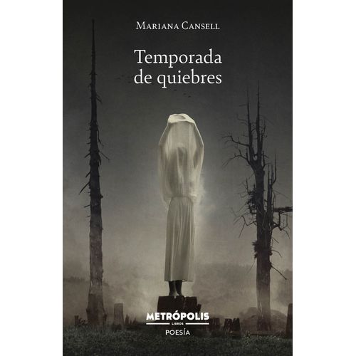 TEMPORADA DE QUIEBRES - MARIANA CANSELL