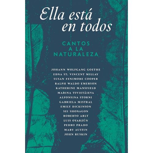 ELLA ESTA EN TODOS - CANTOS A LA NATURALEZA
