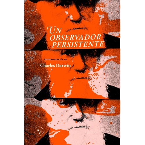 UN OBSERVADOR PERSISTENTE - CHARLES DARWIN