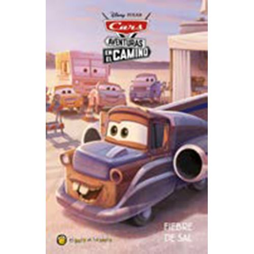 FIEBRE DE SAL - CARS, AVENTURAS EN EL CAMINO