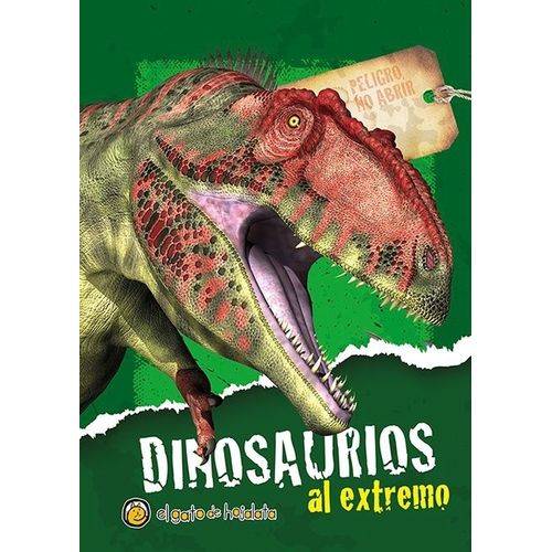 DINOSAURIOS AL EXTREMO DINOSAURIOS AL EXTREMO