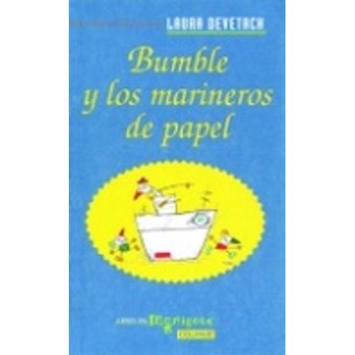 BUMBLE Y LOS MARINEROS DE PAPEL BUMBLE Y LOS MARINEROS DE PAPEL