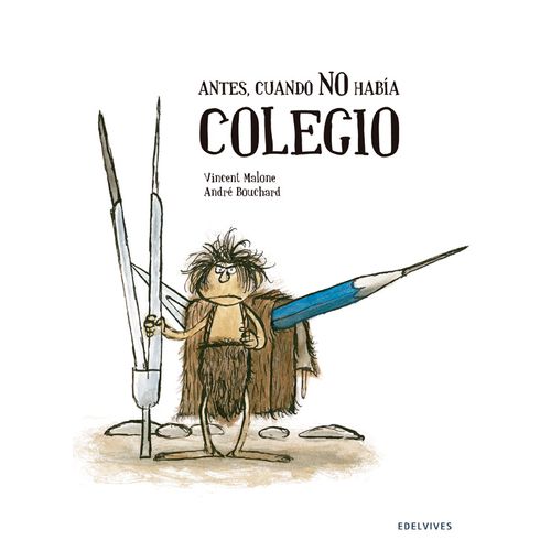ANTES, CUANDO NO HABIA COLEGIO