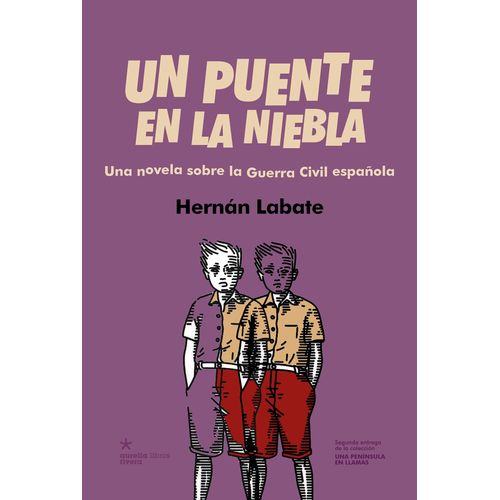 UN PUENTE EN LA NIEBLA - HERNAN LABATE