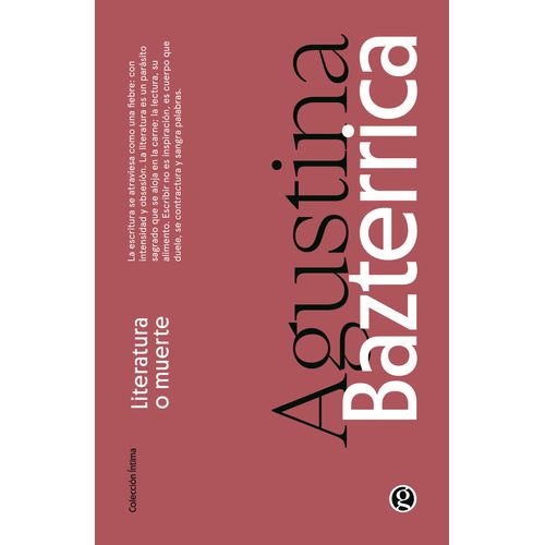 LITERATURA O MUERTE - AGUSTINA BAZTERRICA