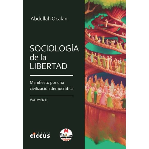 SOCIOLOGIA DE LA LIBERTAD - VOL. 3 - ABDULLAH OCALAN