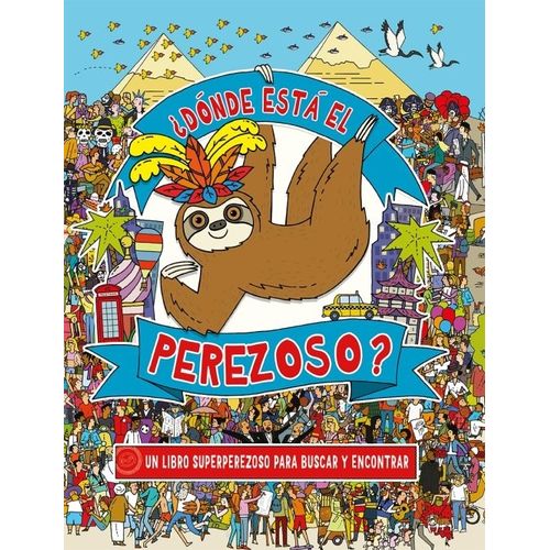 DONDE ESTA EL PEREZOSO? - ANDY ROWLAND