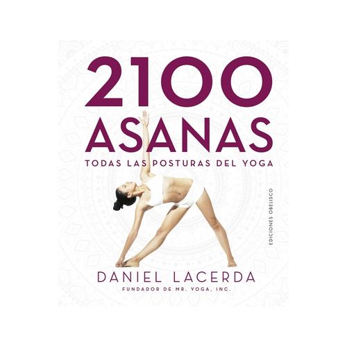 LIBRO 2100 ASANAS - TODAS LAS POSTURAS DEL YOGA