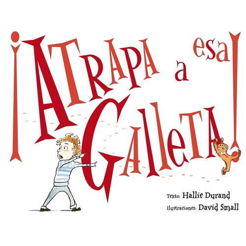ATRAPA A ESA GALLETA ! -