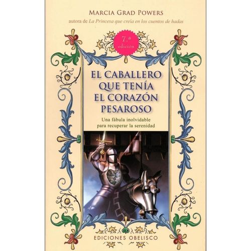 EL CABALLERO QUE TENIA EL CORAZON PESAROSO - GRAD POWERS