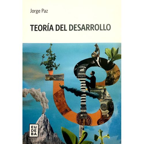TEORIA DEL DESARROLLO - JORGE PAZ