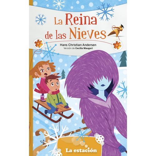 LA REINA DE LAS NIEVES - LA MAQUINA DE HACER LECTORES NARANJ