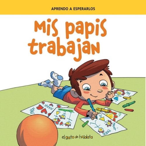 MIS PAPIS TRABAJAN - CREZCO Y APRENDO