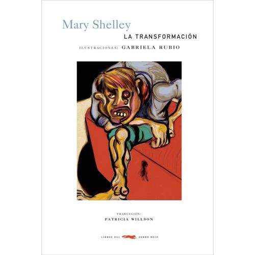 LA TRANSFORMACION - MARY SHELLEY - GRACIELA RUBIO