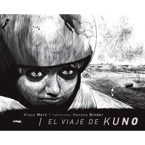 EL VIAJE DE KUNO - KLAUS MERZ - HANNES BINDER