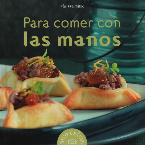 PARA COMER CON LAS MANOS PARA COMER CON LAS MANOS