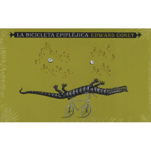 LIBRO LA BICICLETA EPIPLEJICA - EDWARD GOREY