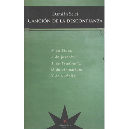 CANCION DE LA DESCONFIANZA - DAMIAN SELCI