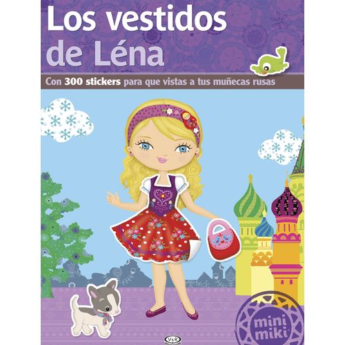 VESTIDOS DE LENA,LOS - MINI MIKI - CON 300 STICKERS VESTIDOS DE LENA,LOS - MINI MIKI - CON 300 STICKERS