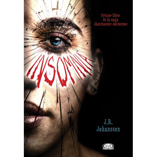 INSOMNIA - CAMINANTES NOCTURNOS 1 - J.R. JOHANSSON