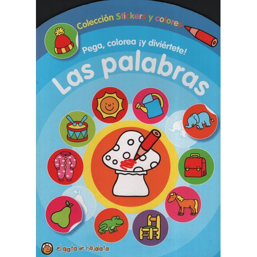 LAS PALABRAS - STICKERS Y COLORES LAS PALABRAS - STICKERS Y COLORES