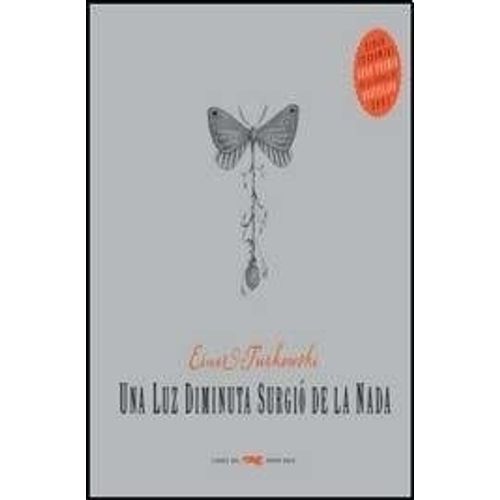 UNA LUZ DIMINUTA SURGIO DE LA NADA - EINAR TURKOWSKI