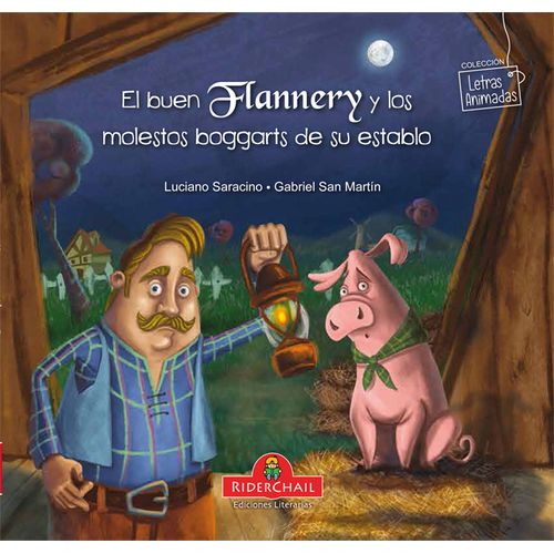 EL BUEN FLANNERY Y LOS MOLESTOS BAGGARTS DE SU ESTABLO