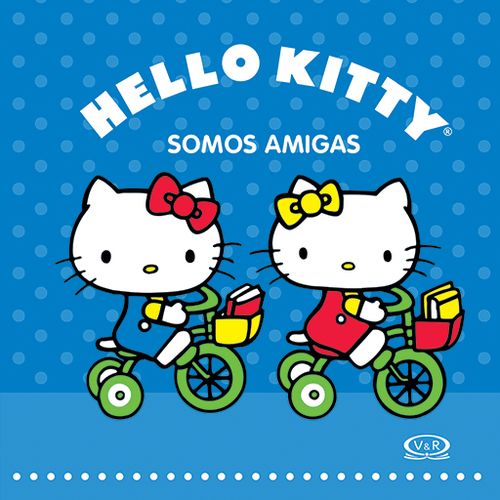 HELLO KITTY - SOMOS AMIGAS