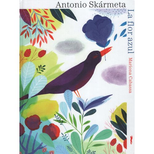 LIBRO FLOR AZUL - SKARMETA - CABASSA LIBRO FLOR AZUL - SKARMETA - CABASSA