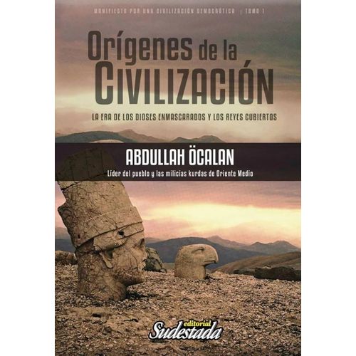 ORIGENES DE LA CIVILIZACION - TOMO 1 - ABDULLAH OCALAN