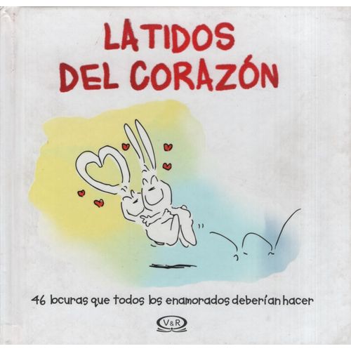 LATIDOS DEL CORAZON LATIDOS DEL CORAZON
