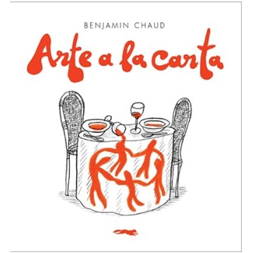 ARTE A LA CARTA - BENJAMIN CHAUD