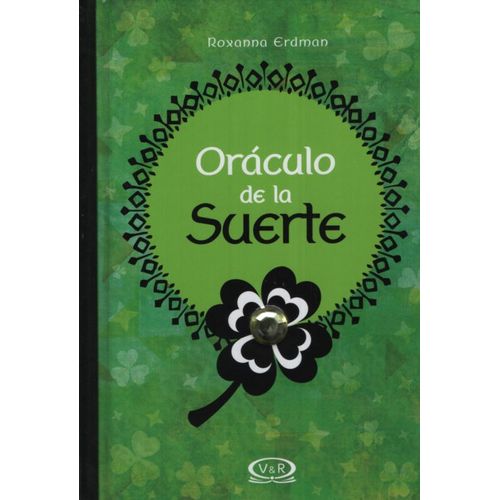 ORACULO DE LA SUERTE - ROXANNA ERDMAN ORACULO DE LA SUERTE - ROXANNA ERDMAN