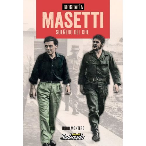 MASETTI - SUEÑERO DEL CHE - HUGO MONTERO