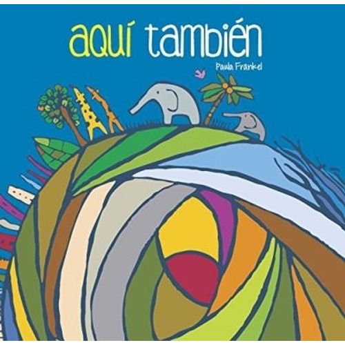 AQUI TAMBIEN - PAULA FRENKEL