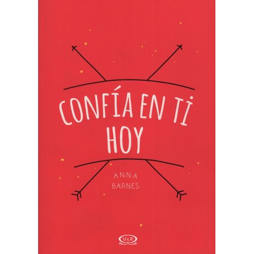 CONFIA EN TI HOY CONFIA EN TI HOY