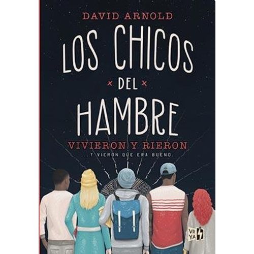 LOS CHICOS DEL HAMBRE - DAVID ARNOLD