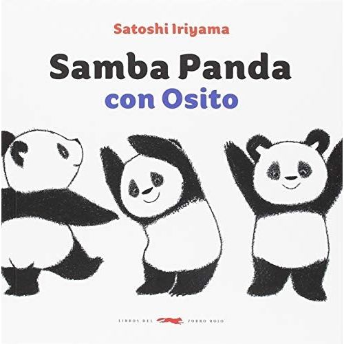 SAMBA PANDA CON OSITO - SATOSHI IRIYAMA