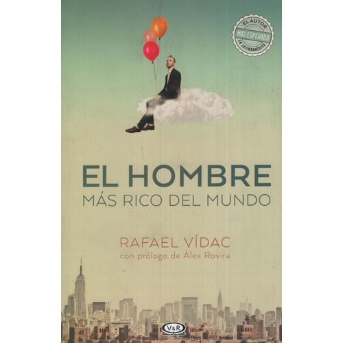 EL HOMBRE MAS RICO DEL MUNDO