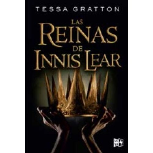 LAS REINAS DE INNIS LEAR - TESSA GRATTON