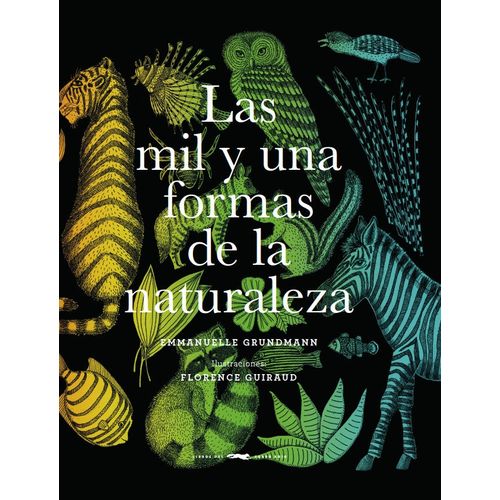 LAS MIL Y UNA FORMAS DE LA NATURALEZA