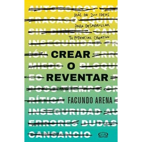 CREAR O REVENTAR