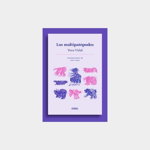 LOS MULTIPATOPODOS - YOSA VIDAL