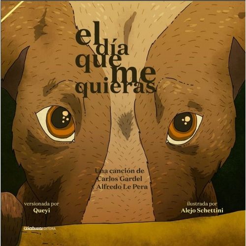 EL DIA QUE ME QUIERAS - SCHETTINI EL DIA QUE ME QUIERAS - SCHETTINI